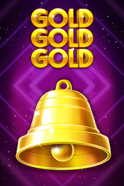 Gold Gold Gold